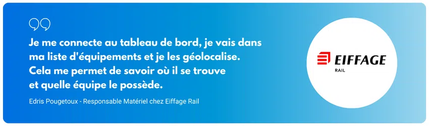 Témoignage Eiffage Rail - géolocalisation outillages de chantier