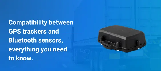 Compatibilité entre traceurs GPS et capteurs Bluetooth, tout ce que vous devez savoir. EN